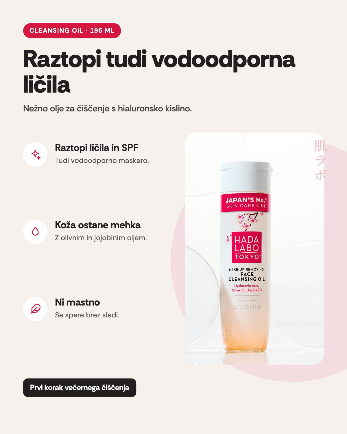 Hada Labo Tokyo Cleansing Oil – prednosti