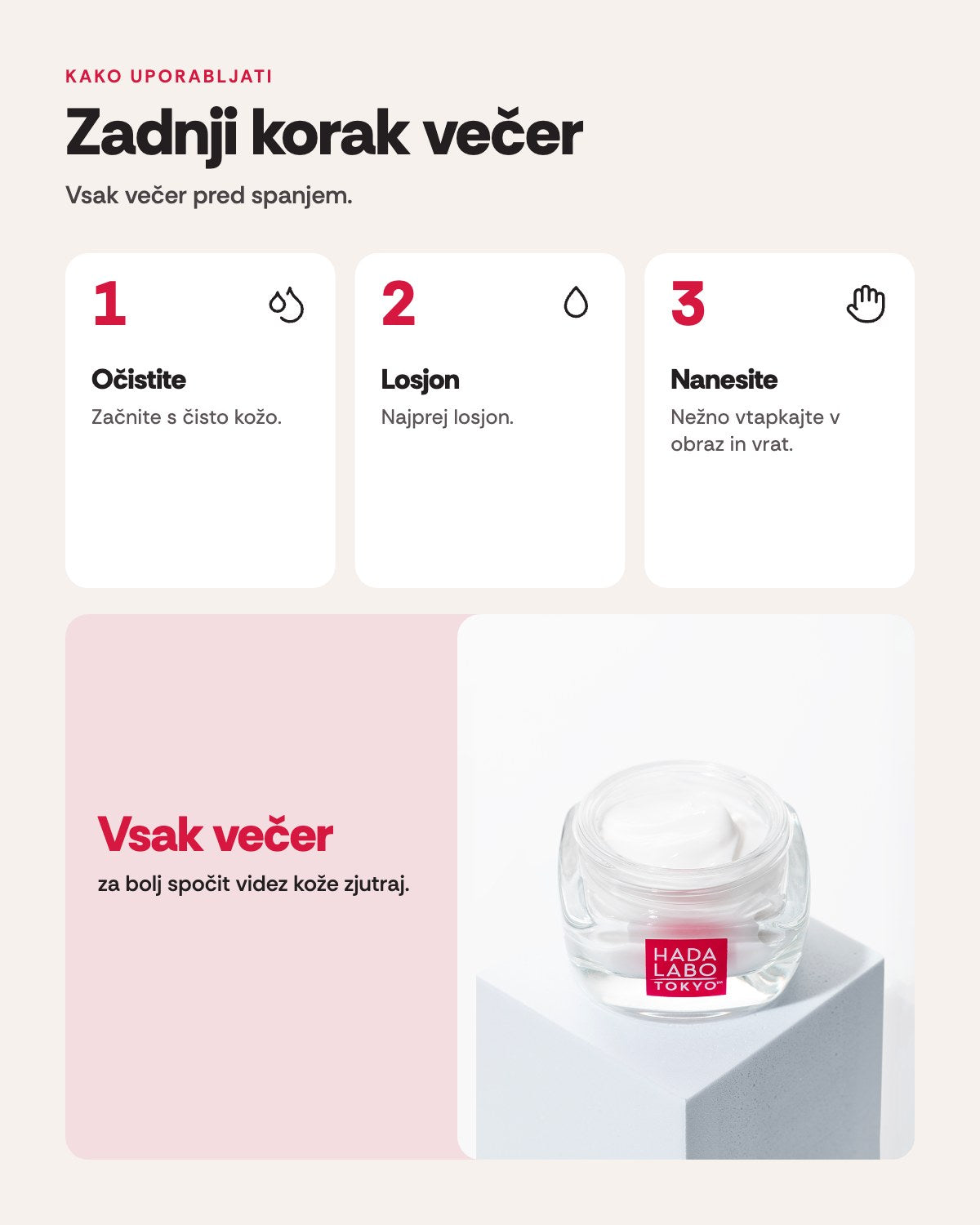 Hada Labo Tokyo Special Repair – uporaba